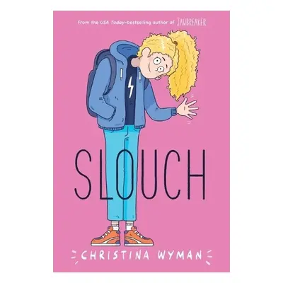 Slouch - Wyman, Christina