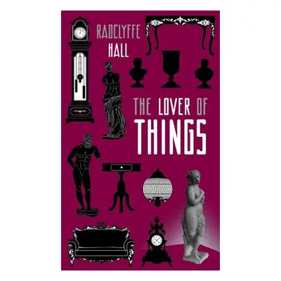 Lover of Things - Hall, Radclyffe