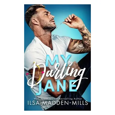 My Darling Jane - Madden-Mills, Ilsa