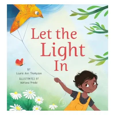 Let the Light In - Thompson, Laurie Ann