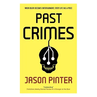 Past Crimes - Pinter, Jason