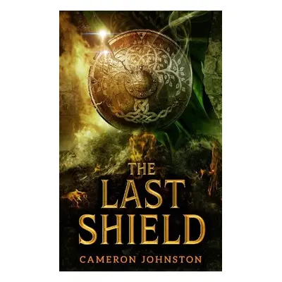 Last Shield - Johnston, Cameron