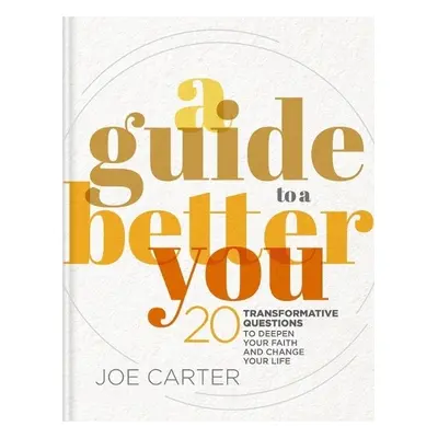 Guide to a Better You