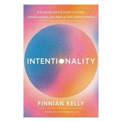 Intentionality - Kelly, Finnian