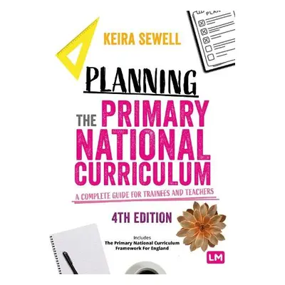 Planning the Primary National Curriculum