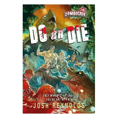 Do or Die - Reynolds, Josh