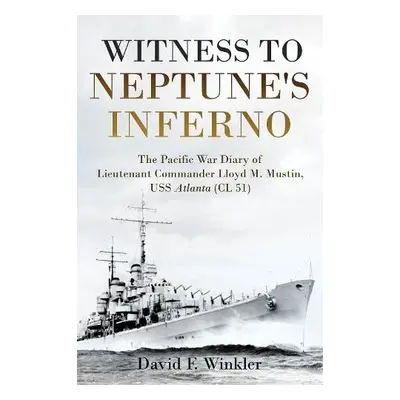 Witness to Neptune's Inferno - Winkler, David F