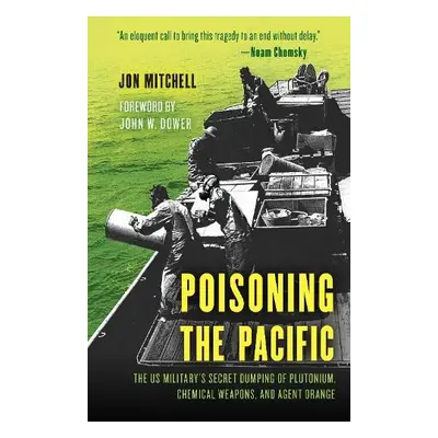 Poisoning the Pacific - Mitchell, Jon