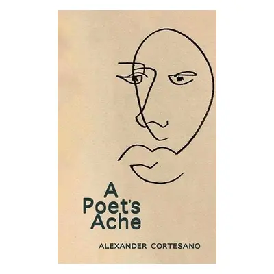 Poet's Ache - Cortesano, Alexander