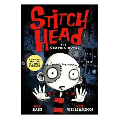 Stitch Head: The Graphic Novel - Bass, Guy