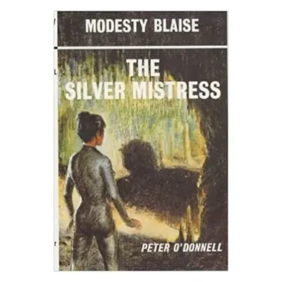 Silver Mistress - O'Donnell, Peter (Book Reviews)