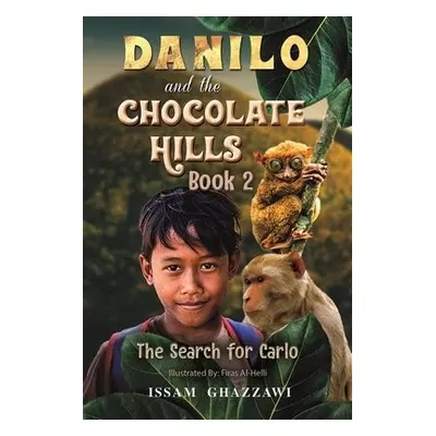 Danilo and the Chocolate Hills - Book 2 - Ghazzawi, Issam