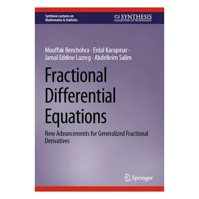 Fractional Differential Equations - Benchohra, Mouffak a Karapinar, Erdal a Lazreg, Jamal Eddine