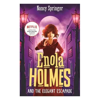 Enola Holmes and the Elegant Escapade (Book 8) - Springer, Nancy