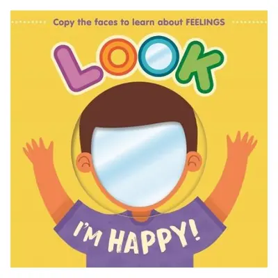 Look I'm Happy! - Autumn Publishing