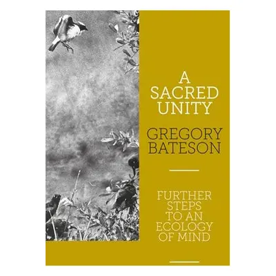 Sacred Unity - Bateson, Gregory