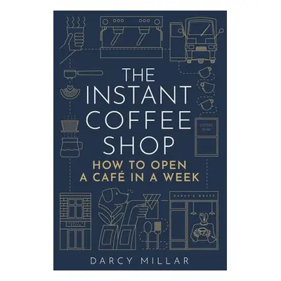 Instant Coffee Shop - Millar, Darcy