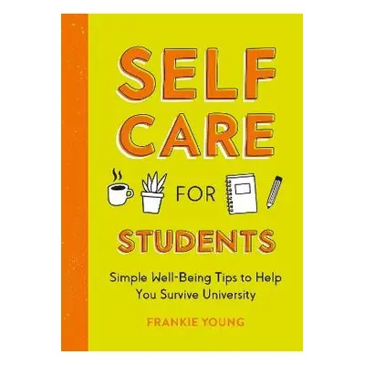 Self-Care for Students - Young, Frankie