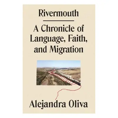 Rivermouth - Oliva, Alejandra