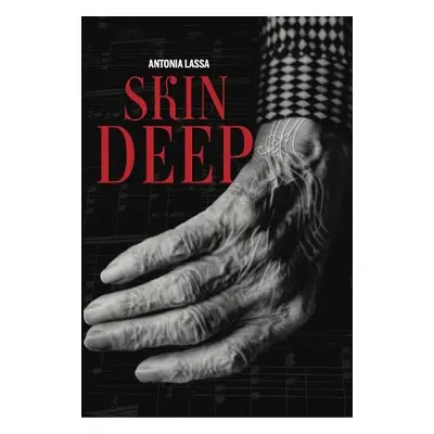 Skin Deep - Lassa, Antonia