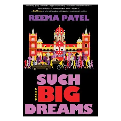 Such Big Dreams - Patel, Reema