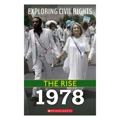 1978 (Exploring Civil Rights: The Rise)