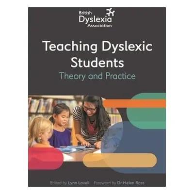 British Dyslexia Association - Teaching Dyslexic Students