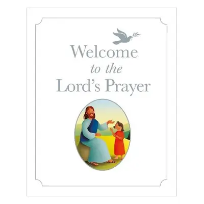 Welcome to the Lord's Prayer - Hartman, Bob