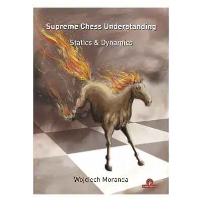 Supreme Chess Understanding - Moranda, Wojciech