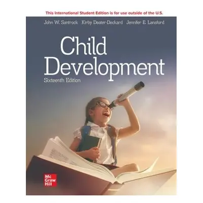 Child Development: An Introduction ISE - Santrock, John a Deater-Deckard, Kirby a Lansford, Jenn