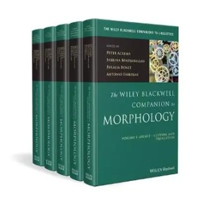 Wiley Blackwell Companion to Morphology, 5 Volume Set