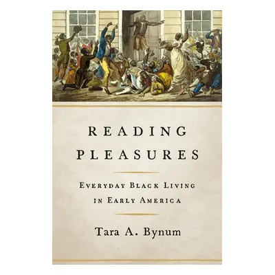 Reading Pleasures - Bynum, Tara A.