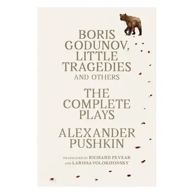 Boris Godunov, Little Tragedies, and Others - Pushkin, Alexander