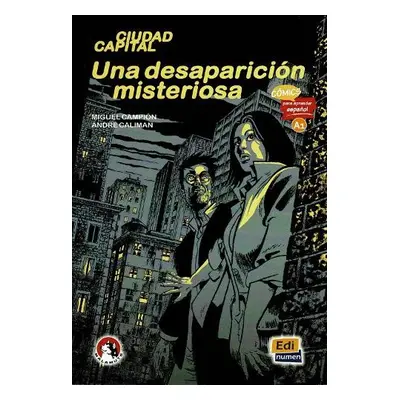 Una desaparicion misteriosa (Level A1) - Campion, Miguel a Caliman, Andre