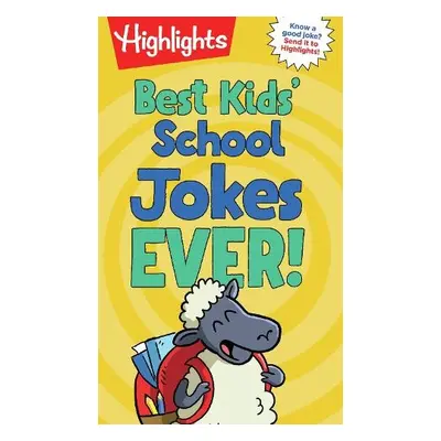 Best Kids' School Jokes Ever! - Highlights