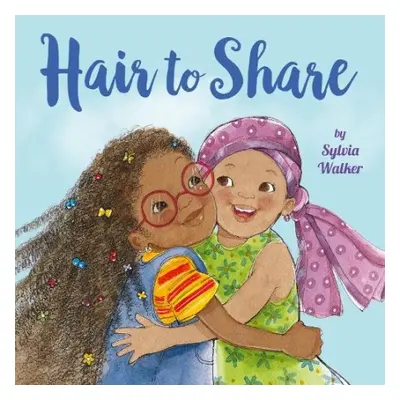 Hair to Share - Walker, Sylvia