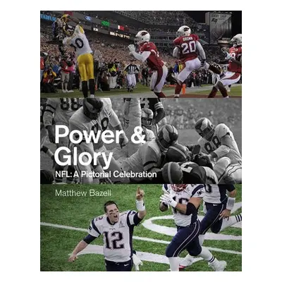 Power a Glory - Bazell, Matthew