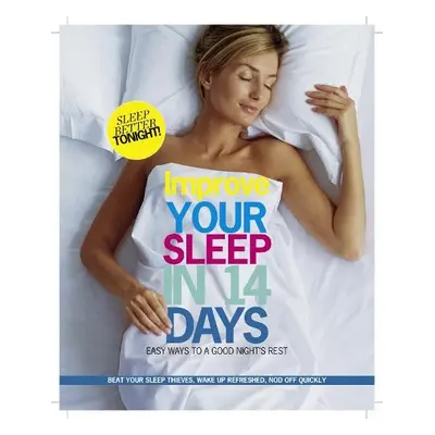 Improve Your Sleep - Haigh, Charlotte