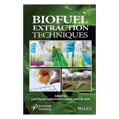 Biofuel Extraction Techniques