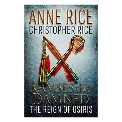 Ramses the Damned - Rice, Anne a Rice, Christopher