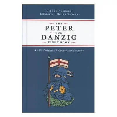 Peter von Danzig Fight Book - Hagedorn, Dierk a Tobler, Christian Henry