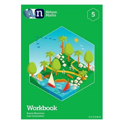 Nelson Maths: Workbook 5 - Morrison, Karen a Greenstein, Lisa