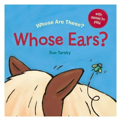 WHOSE EARS - TARSKY, SUE