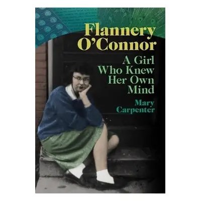 Flannery O'Connor - Carpenter, Mary