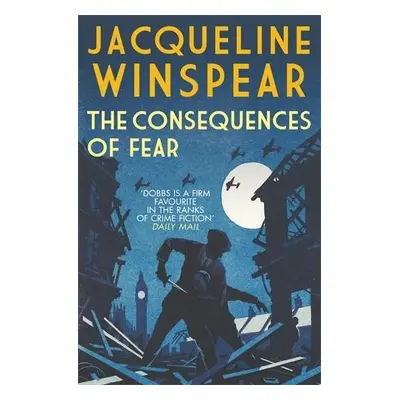 Consequences of Fear - Winspear, Jacqueline