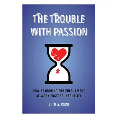 Trouble with Passion - Cech, Erin