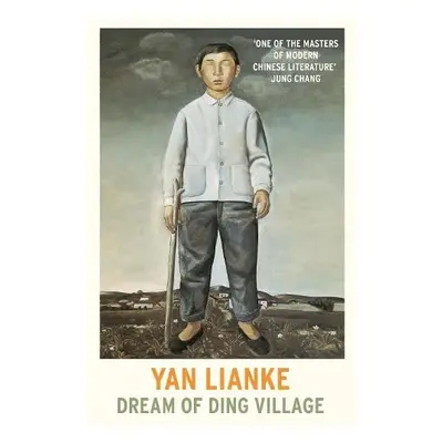 Dream of Ding Village - Lianke, Yan