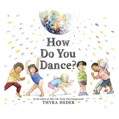 How Do You Dance? - Heder, Thyra