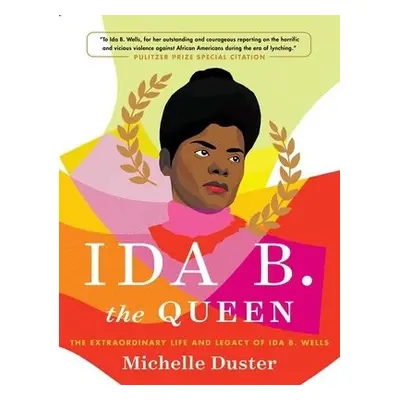 Ida B. the Queen - Duster, Michelle