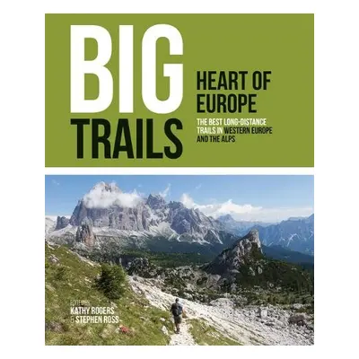 Big Trails: Heart of Europe